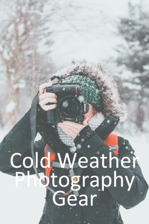 cold weather landscape photography gear